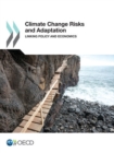 Climate Change Risks and Adaptation Linking Policy and Economics - eBook
