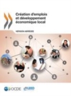 Creation d'emplois et developpement economique local (Version abregee) - eBook