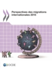 Perspectives des migrations internationales 2015 - eBook