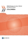 OECD Reviews of Labour Market and Social Policies: Colombia 2016 - eBook