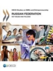 OECD Studies on SMEs and Entrepreneurship Russian Federation: Key Issues and Policies - eBook
