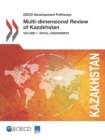 OECD Development Pathways Multi-dimensional Review of Kazakhstan Volume 1. Initial Assessment - eBook