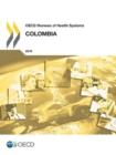 OECD Reviews of Health Systems: Colombia 2016 - eBook