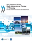 OECD Development Pathways Multi-dimensional Review of Uruguay Volume 2. In-depth Analysis and Recommendations - eBook
