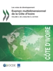 Les voies de developpement Examen multidimensionnel de la Cote d'Ivoire Volume 3. De l'analyse a l'action - eBook