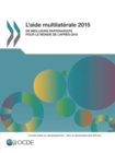 L'aide multilaterale 2015 De meilleurs partenariats pour le monde de l'apres-2015 - eBook