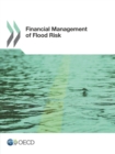 Financial Management of Flood Risk - eBook