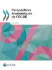 Perspectives economiques de l'OCDE, Volume 2016 Numero 1 - eBook