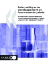 Aide publique au developpement et financements prives Attirer des financements et des investissements vers les pays en developpement - eBook