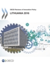 OECD Reviews of Innovation Policy: Lithuania 2016 - eBook