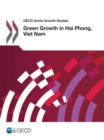 OECD Green Growth Studies Green Growth in Hai Phong, Viet Nam - eBook