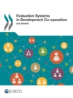 Evaluation Systems in Development Co-operation 2016 Review - eBook