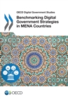 OECD Digital Government Studies Benchmarking Digital Government Strategies in MENA Countries - eBook