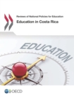 Reviews of National Policies for Education Education in Costa Rica - eBook