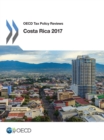 OECD Tax Policy Reviews: Costa Rica 2017 - eBook