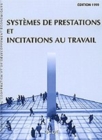 Systemes de prestations et incitations au travail 1999 - eBook
