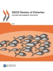 OECD Review of Fisheries: Policies and Summary Statistics 2017 - eBook
