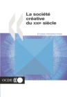 La societe creative du XXIe siecle - eBook