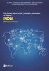 Global Forum on Transparency and Exchange of Information for Tax Purposes: India 2017 (Second Round) Peer Review Report on the Exchange of Information on Request - eBook