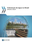 Cobrancas de agua no Brasil Direcoes a seguir - eBook