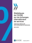 Statistiques de l'OCDE sur les echanges internationaux de services, Volume 2017 Numero 1 Tableaux detailles par categories de services - eBook