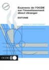 Examens de l'OCDE sur l'investissement direct etranger : Estonie 2001 - eBook