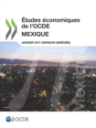 Etudes economiques de l'OCDE : Mexique 2017 (version abregee) - eBook
