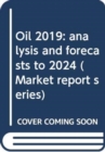 Oil 2019 : analysis and forecasts to 2024 - Book
