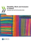 Disability, Work and Inclusion in Ireland Engaging and Supporting Employers - eBook