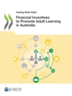 Getting Skills Right Financial Incentives to Promote Adult Learning in Australia - eBook