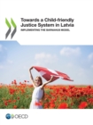 Towards a Child-friendly Justice System in Latvia Implementing the Barnahus model - eBook