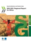 Social Institutions and Gender Index SIGI 2021 Regional Report for Africa - eBook
