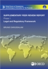 Global Forum on Transparency and Exchange of Information for Tax Purposes Peer Reviews: Brunei Darussalam 2015 (Supplementary Report) Phase 1: Legal and Regulatory Framework - eBook