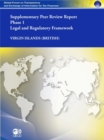 Global Forum on Transparency and Exchange of Information for Tax Purposes Peer Reviews: Virgin Islands (British) 2011 (Supplementary Report) Phase 1: Legal and Regulatory Framework - eBook