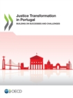 Justice Transformation in Portugal Building on Successes and Challenges - eBook