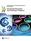 OECD Reviews of Vocational Education and Training Vocational Education and Training in Thailand - eBook