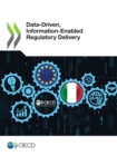 Data-Driven, Information-Enabled Regulatory Delivery - eBook