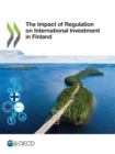 The Impact of Regulation on International Investment in Finland - eBook