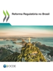 Reforma Regulatoria no Brasil - eBook