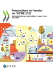 Perspectives de l'emploi de l'OCDE 2022 Reconstruire des marches du travail plus inclusifs - eBook