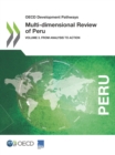 OECD Development Pathways Multi-dimensional Review of Peru Volume 3. From Analysis to Action - eBook