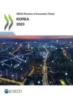 OECD Reviews of Innovation Policy: Korea 2023 - eBook