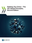 Fighting Tax Crime - The Ten Global Principles, Second Edition - eBook
