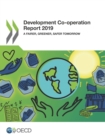 Development Co-operation Report 2019 A Fairer, Greener, Safer Tomorrow - eBook