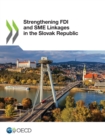 Strengthening FDI and SME Linkages in the Slovak Republic - eBook