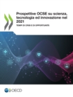 Prospettive OCSE su scienza, tecnologia e innovazione nel 2021 Tempi di crisi e di opportunita - eBook