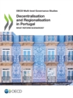 OECD Multi-level Governance Studies Decentralisation and Regionalisation in Portugal What Reform Scenarios? - eBook
