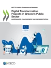 OECD Public Governance Reviews Digital Transformation Projects in Greece's Public Sector Governance, Procurement and Implementation - eBook