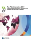 Tax Administration 2019 Comparative Information on OECD and other Advanced and Emerging Economies - eBook