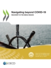 Navigating beyond COVID-19 Recovery in the MENA Region - eBook